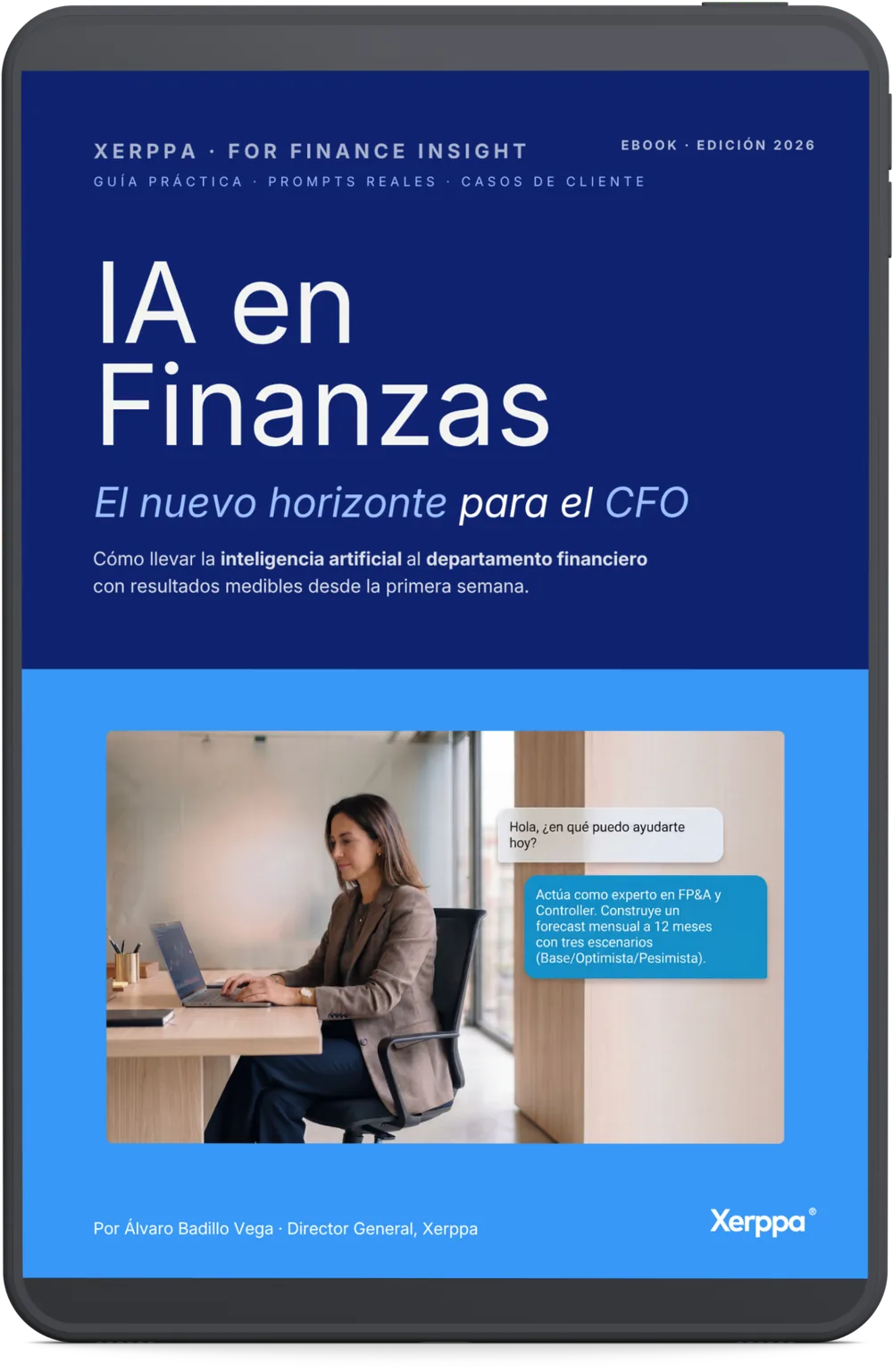 Ebook IA en Finanzas 1 Ebook IA en Finanzas mostrado en tablet — por Álvaro Badillo, Xerppa