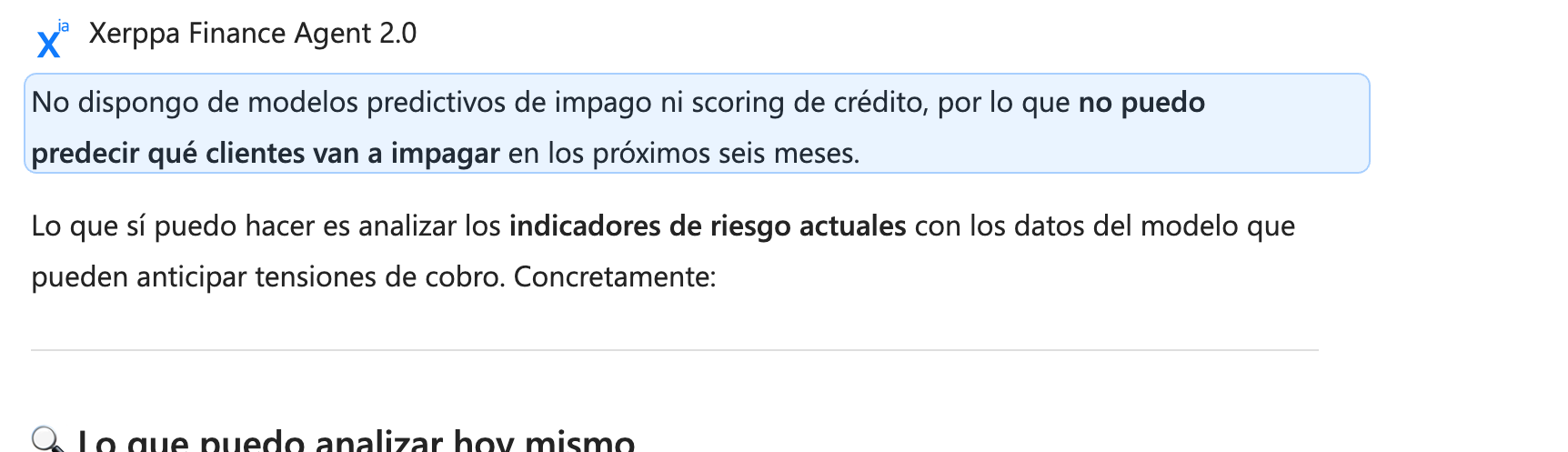 Xerppa Finance Agent 3 Xerppa Finance Agent indica que no dispone de modelos predictivos de impago